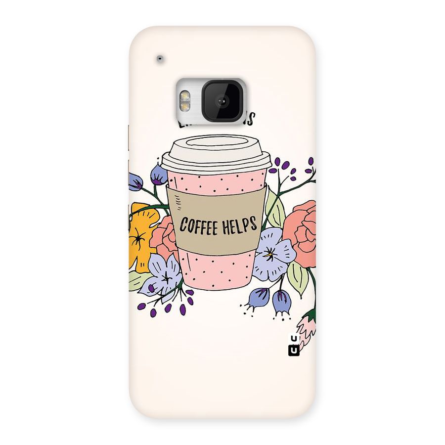 Life Happens Back Case for HTC One M9