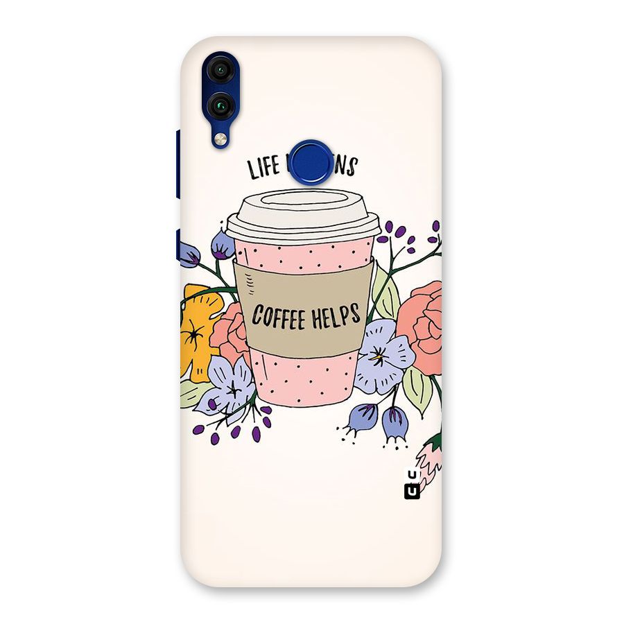 Life Happens Back Case for Honor 8C