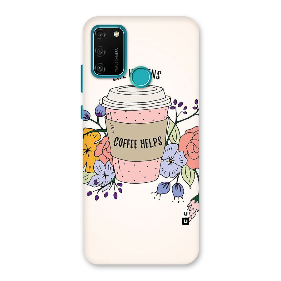 Life Happens Back Case for Honor 9A
