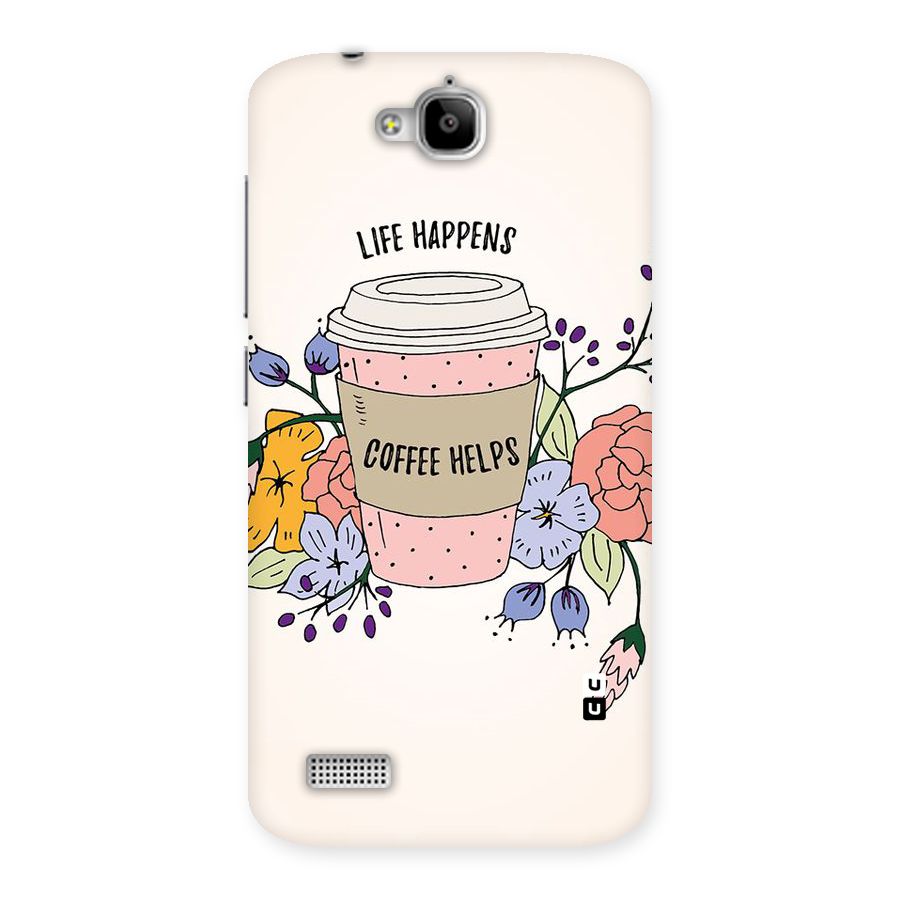 Life Happens Back Case for Honor Holly