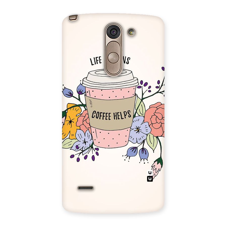 Life Happens Back Case for LG G3 Stylus