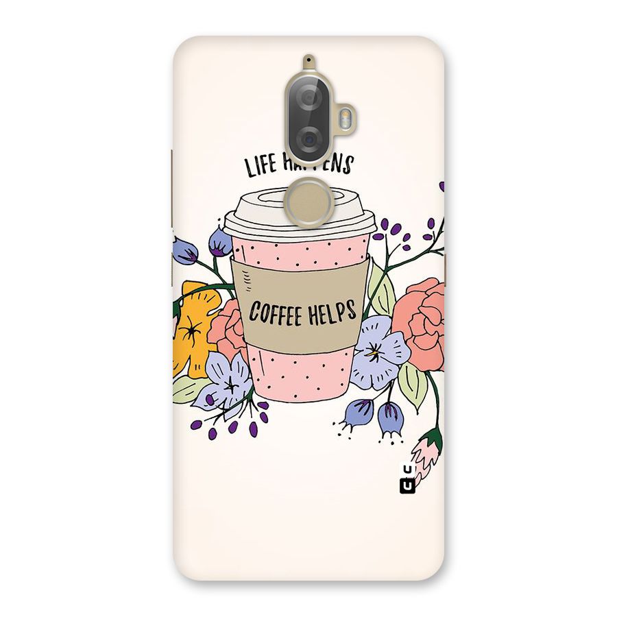 Life Happens Back Case for Lenovo K8 Plus