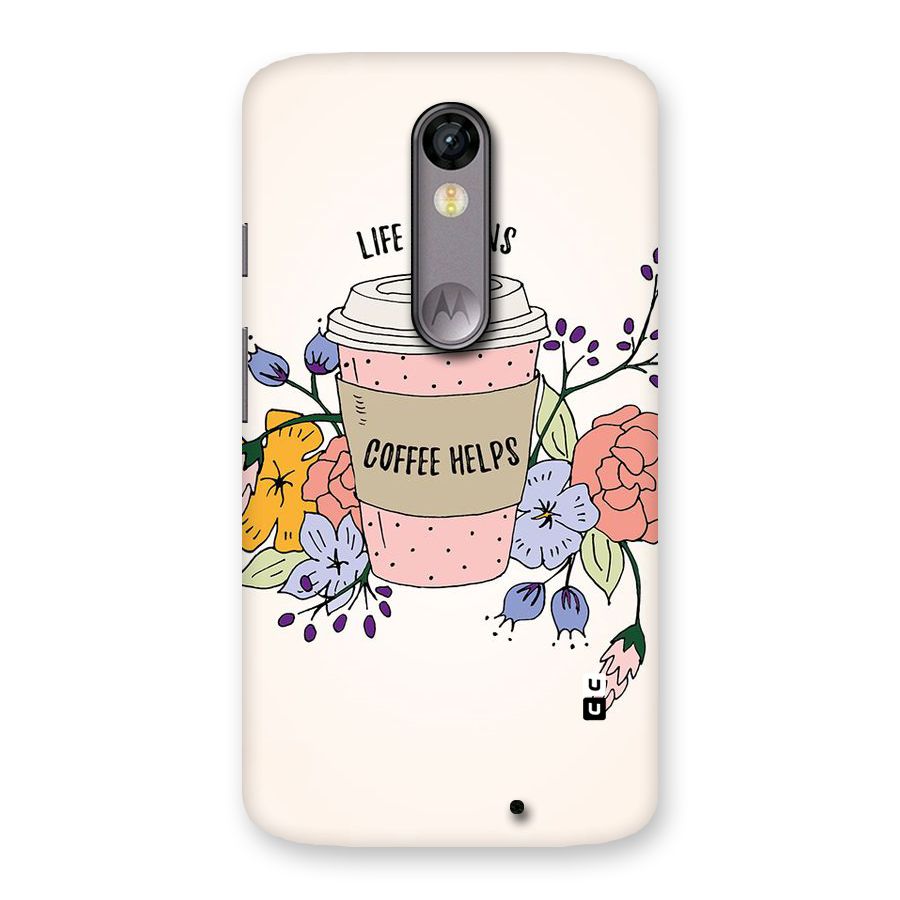 Life Happens Back Case for Moto X Force