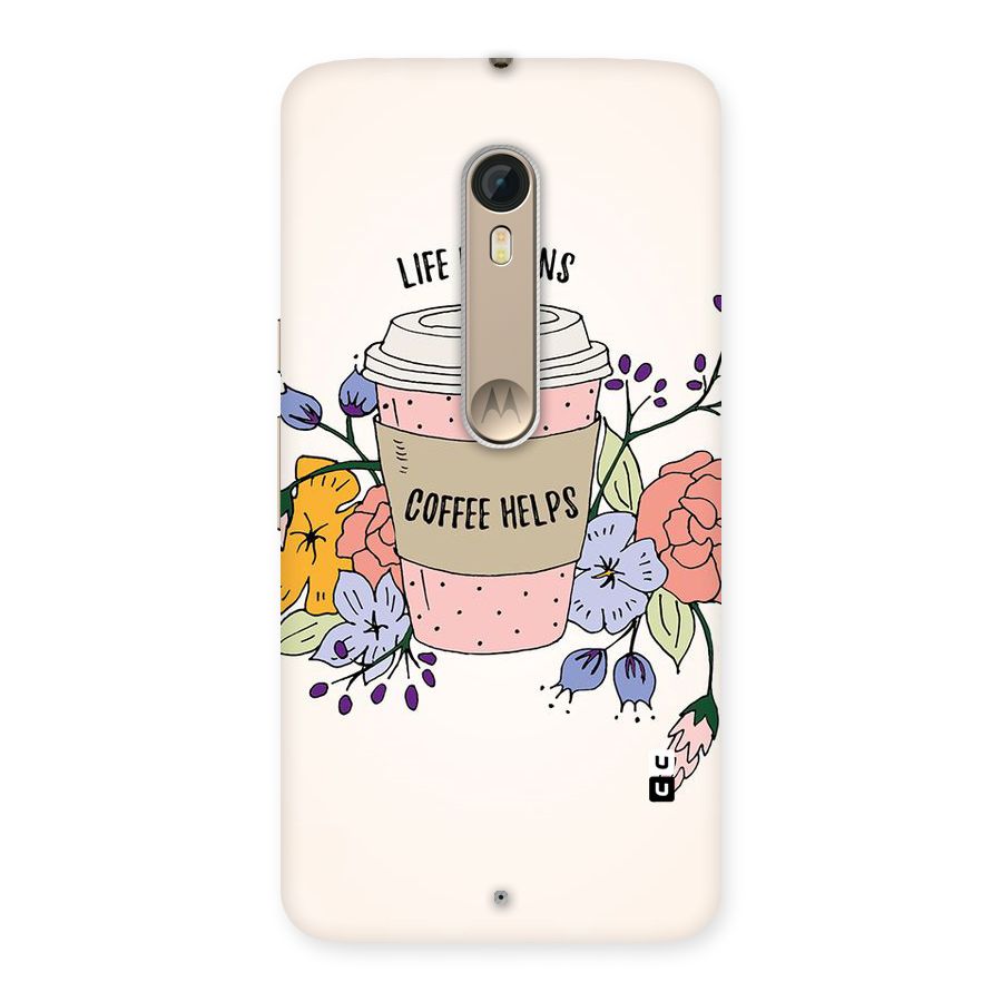 Life Happens Back Case for Motorola Moto X Style