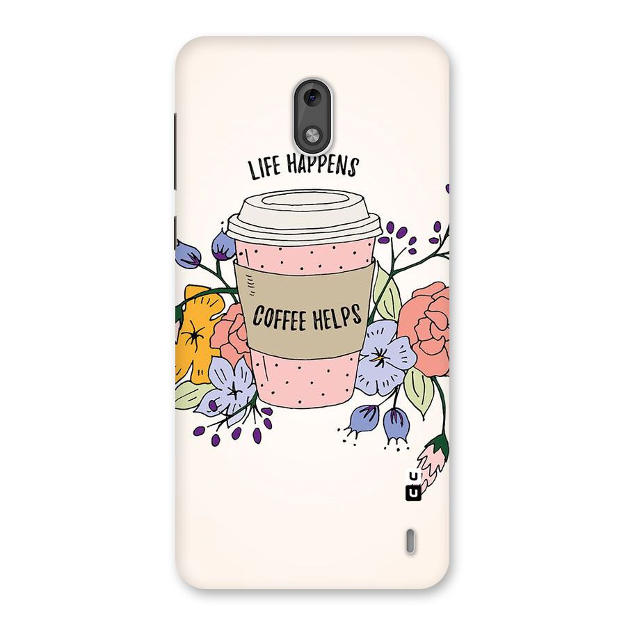 Life Happens Back Case for Nokia 2