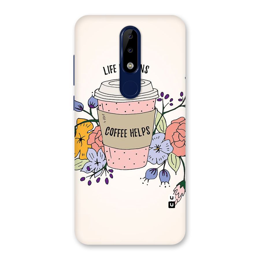 Life Happens Back Case for Nokia 5.1 Plus