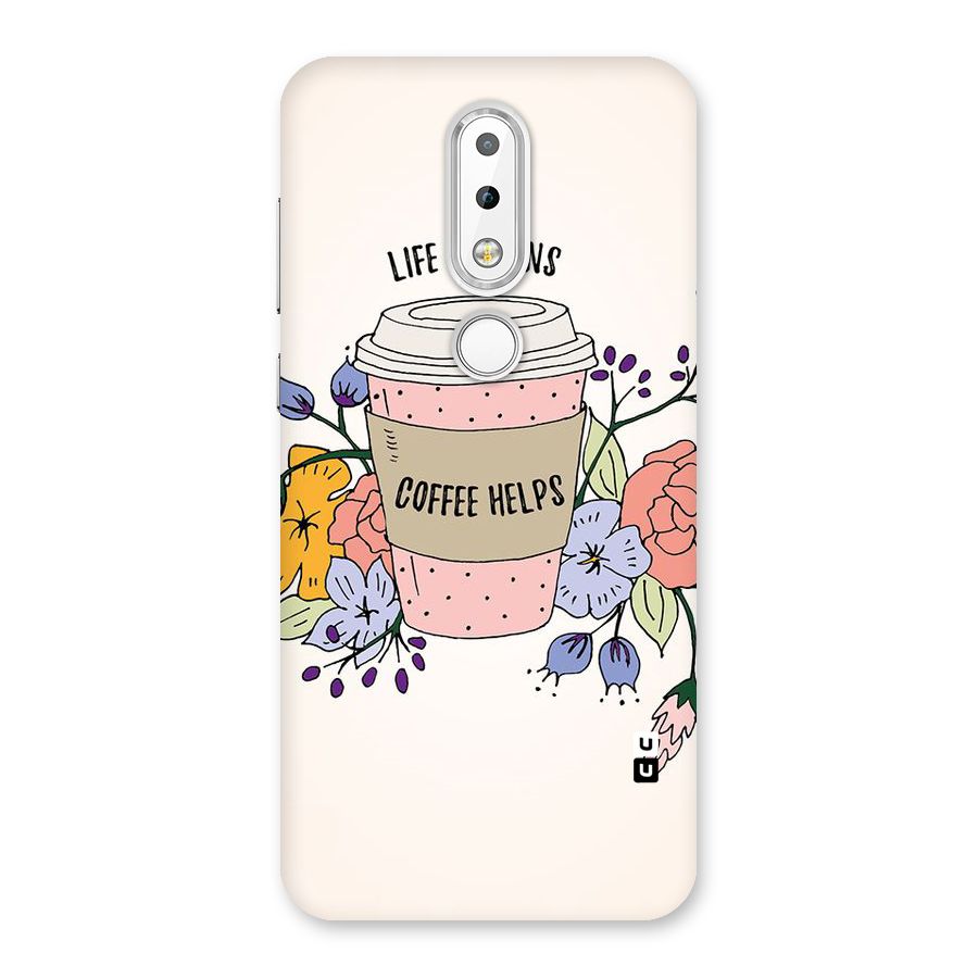Life Happens Back Case for Nokia 6.1 Plus