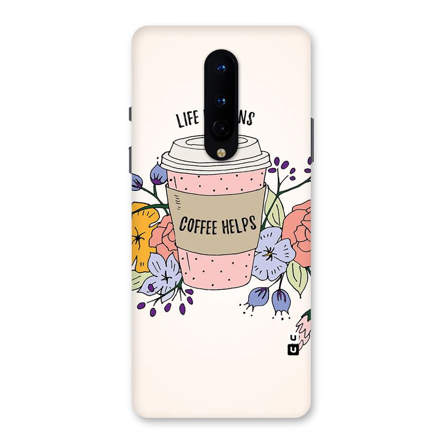 Life Happens Back Case for OnePlus 8