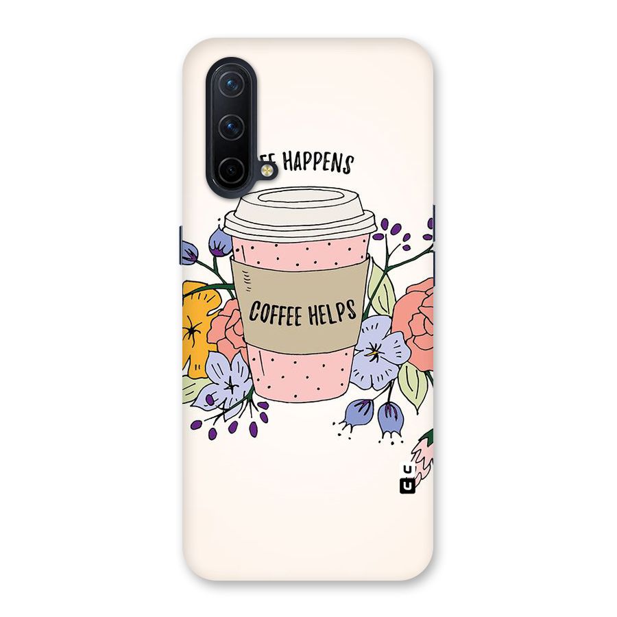 Life Happens Back Case for OnePlus Nord CE 5G