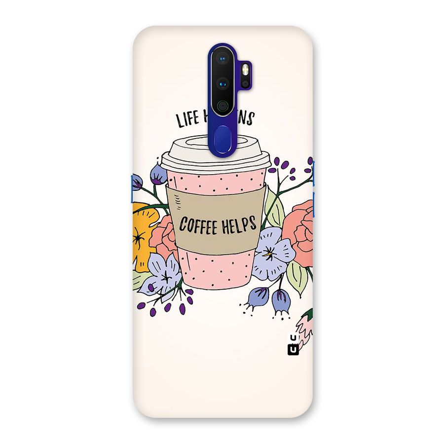 Life Happens Back Case for Oppo A9 (2020)