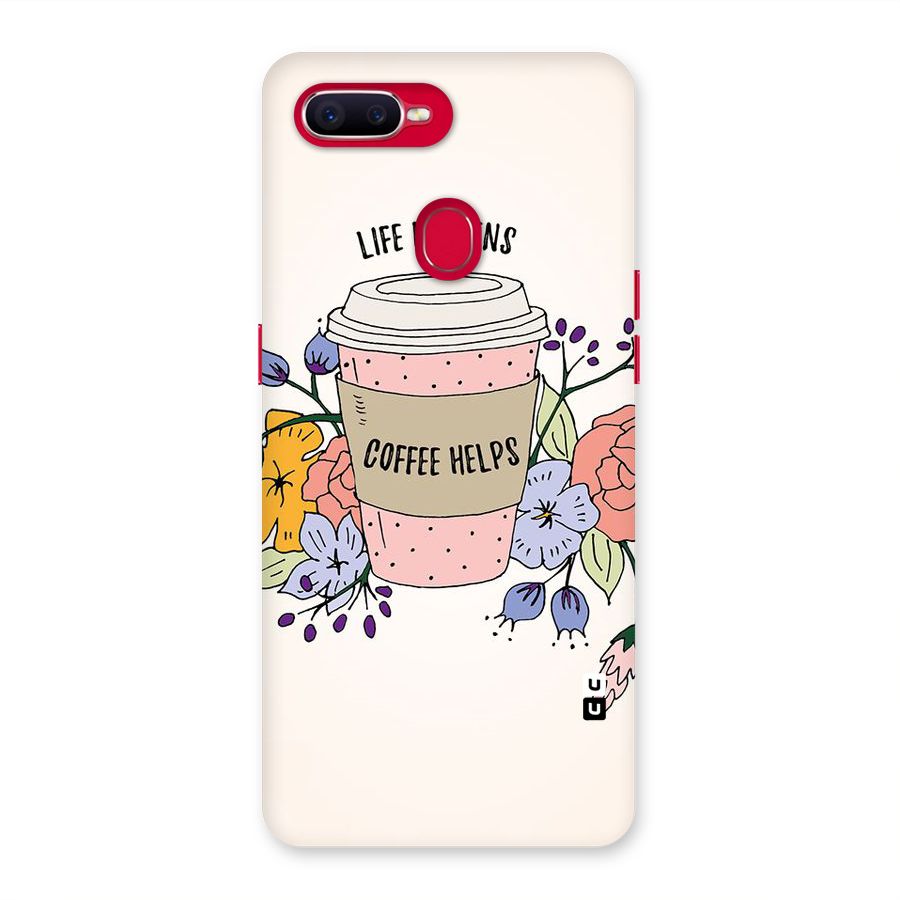 Life Happens Back Case for Oppo F9 Pro