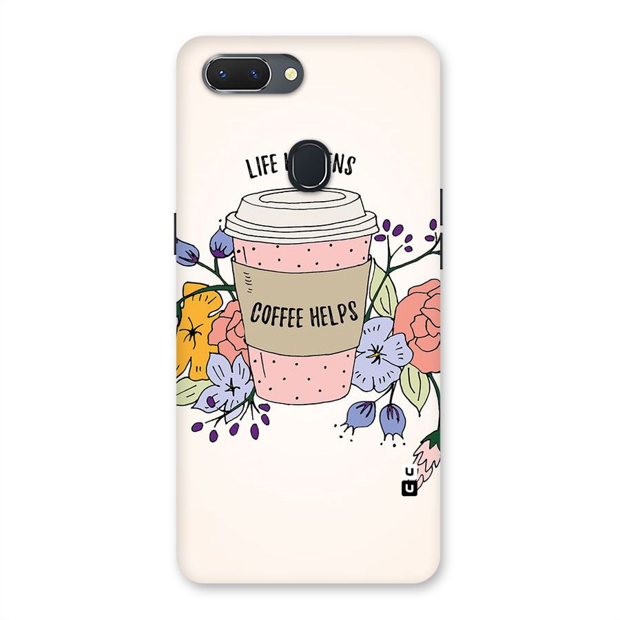 Life Happens Back Case for Oppo Realme 2