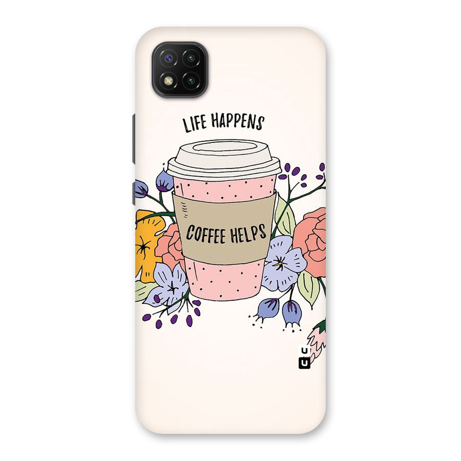 Life Happens Back Case for Poco C3