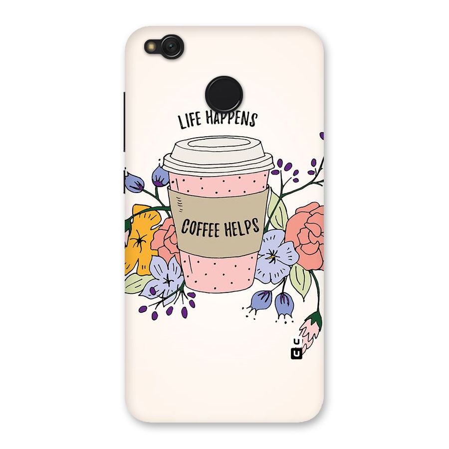 Life Happens Back Case for Redmi 4