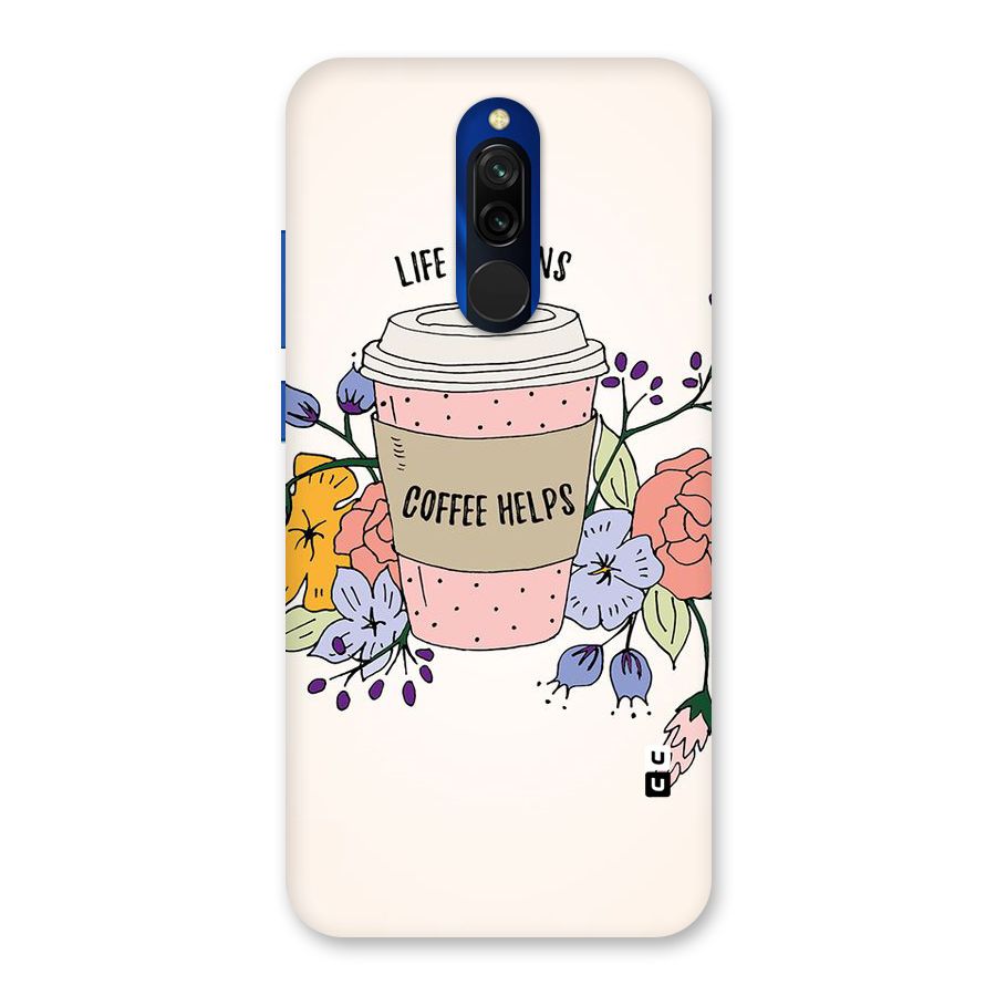 Life Happens Back Case for Redmi 8