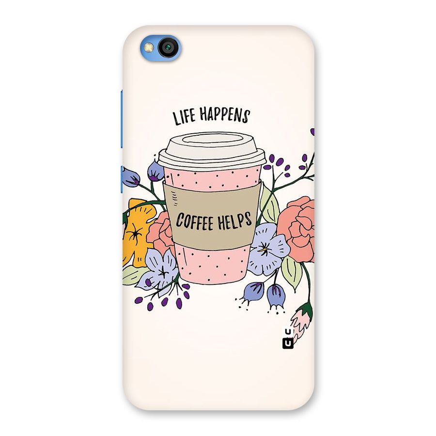 Life Happens Back Case for Redmi Go