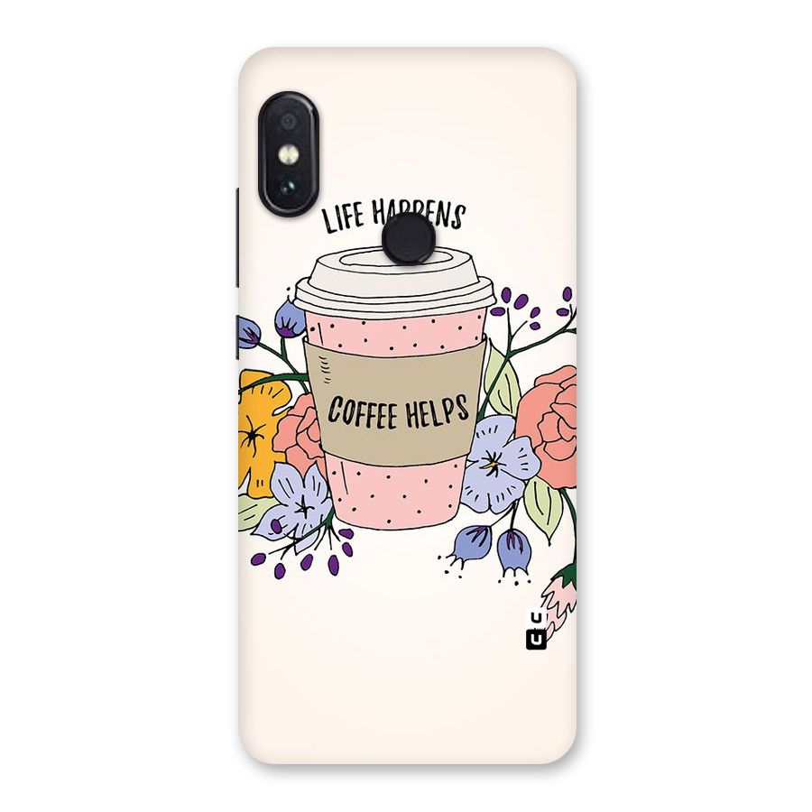 Life Happens Back Case for Redmi Note 5 Pro