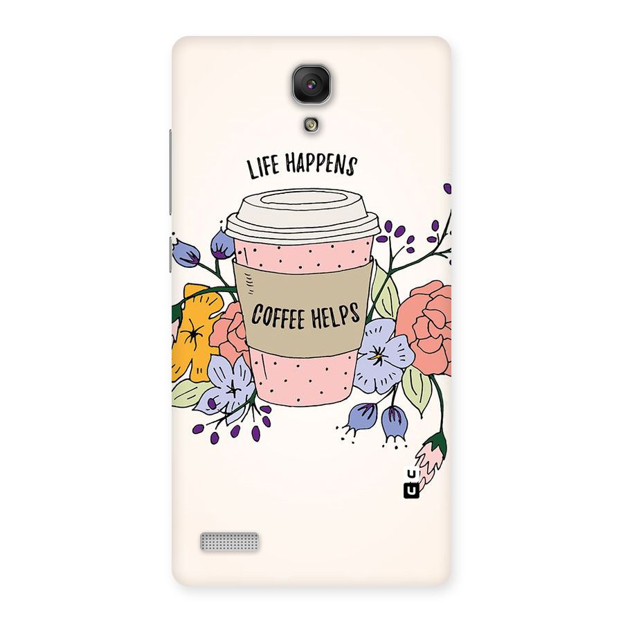 Life Happens Back Case for Redmi Note Prime