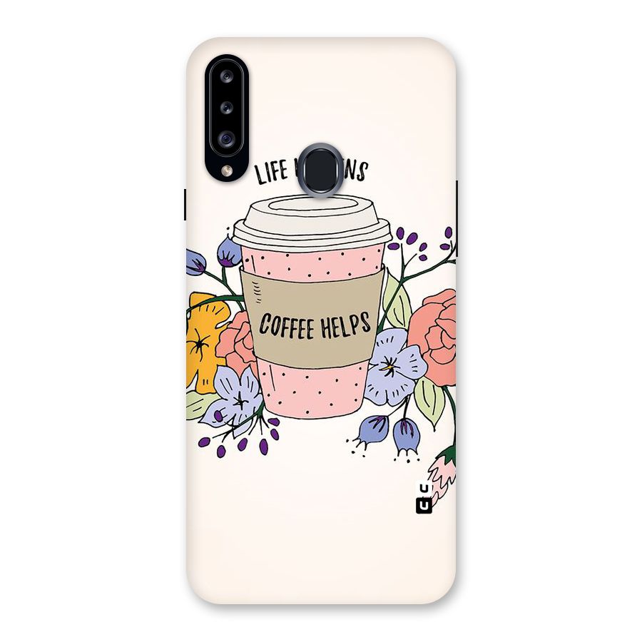 Life Happens Back Case for Samsung Galaxy A20s