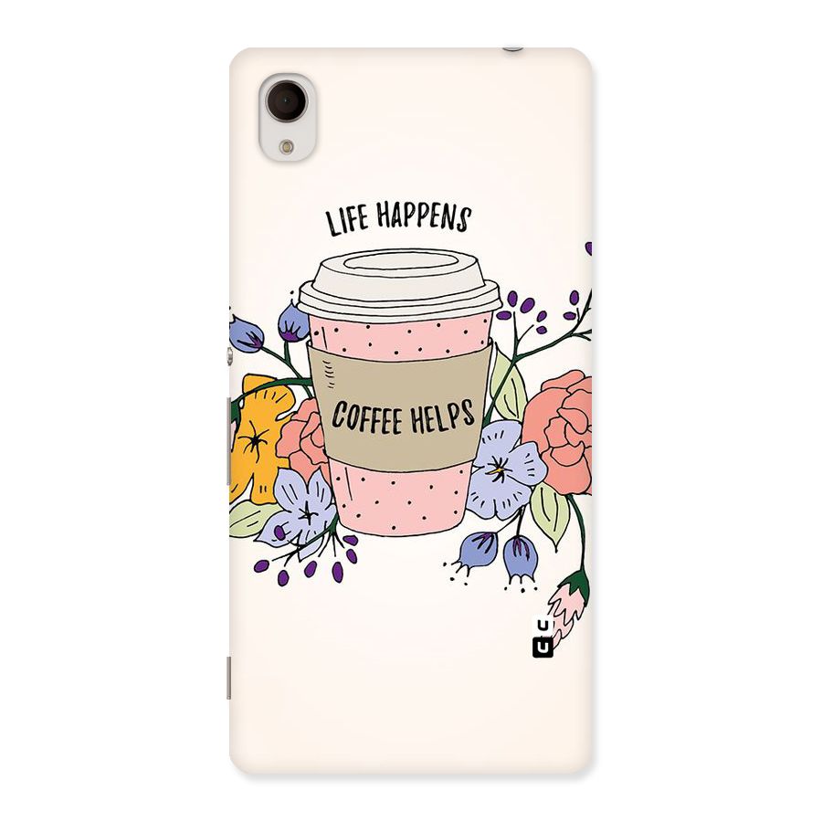 Life Happens Back Case for Sony Xperia M4