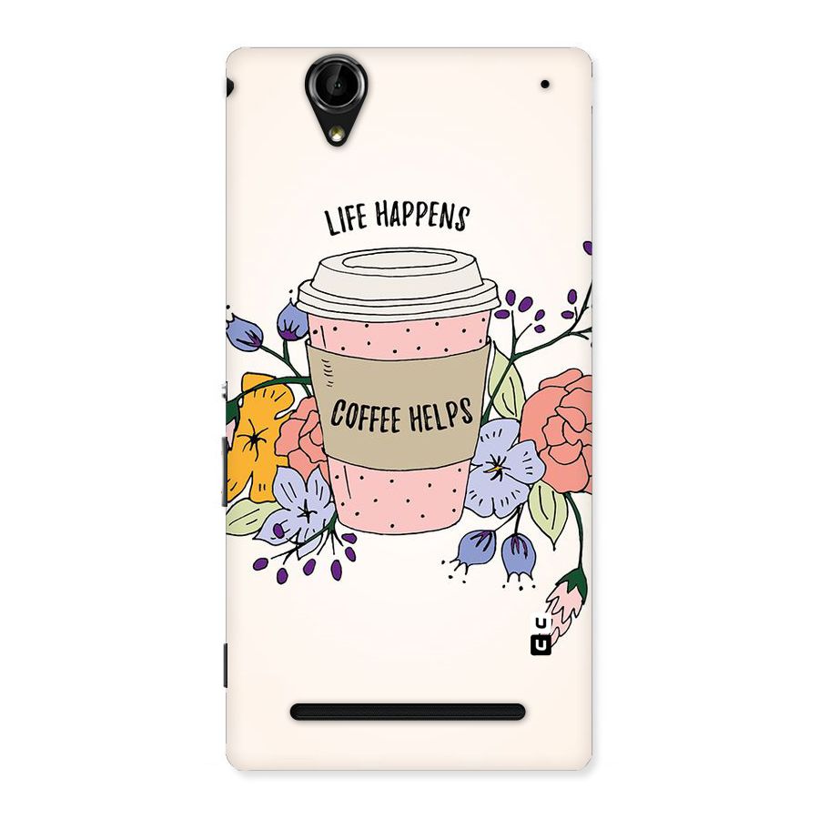 Life Happens Back Case for Sony Xperia T2