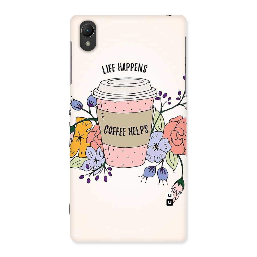 Life Happens Back Case for Sony Xperia Z2