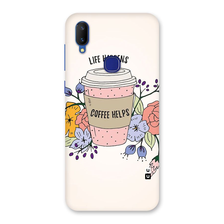 Life Happens Back Case for Vivo V11