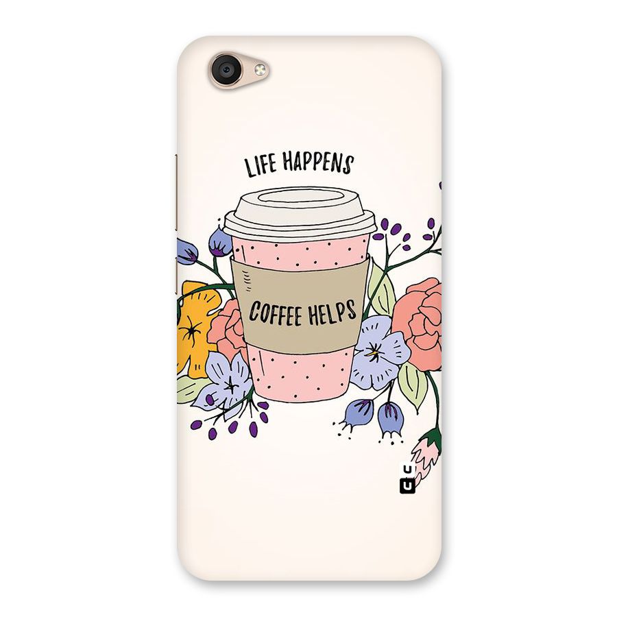 Life Happens Back Case for Vivo V5 Plus