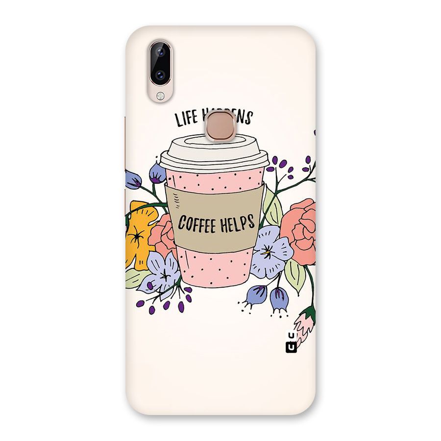 Life Happens Back Case for Vivo Y83 Pro