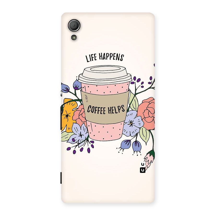 Life Happens Back Case for Xperia Z4