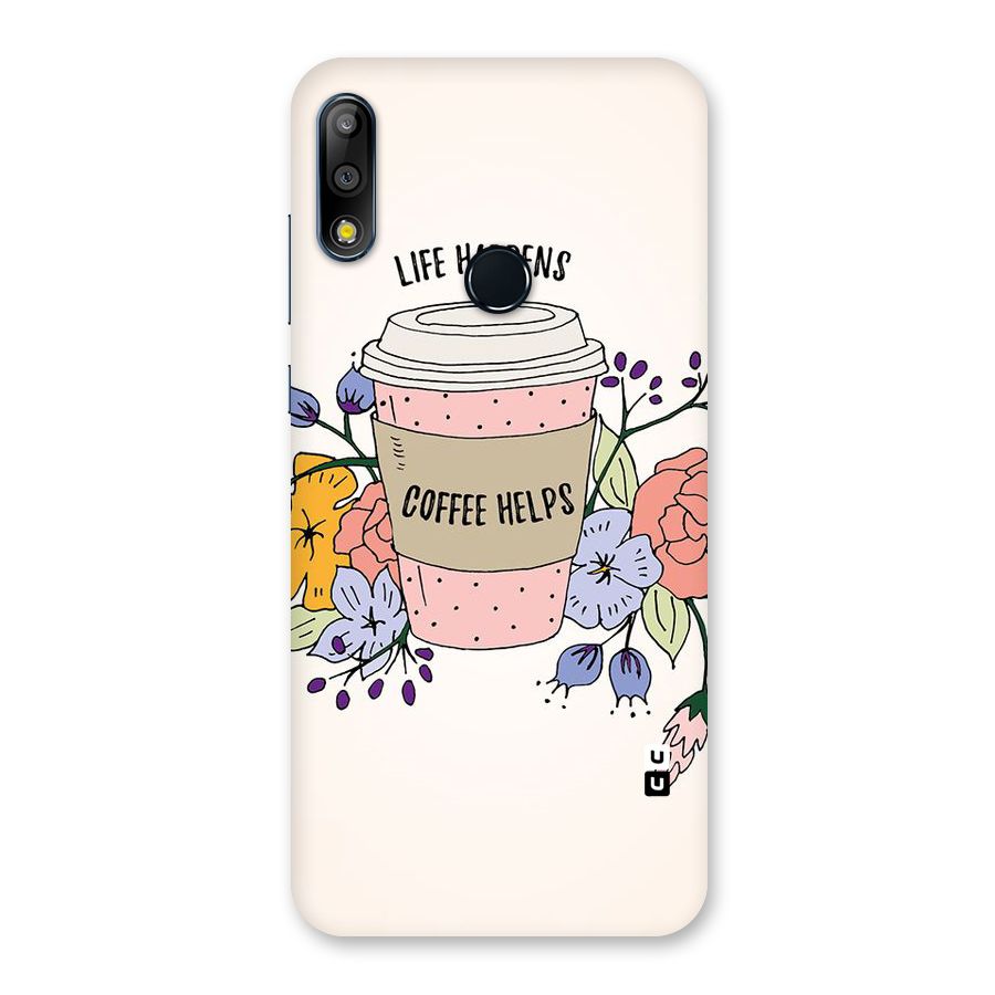 Life Happens Back Case for Zenfone Max Pro M2
