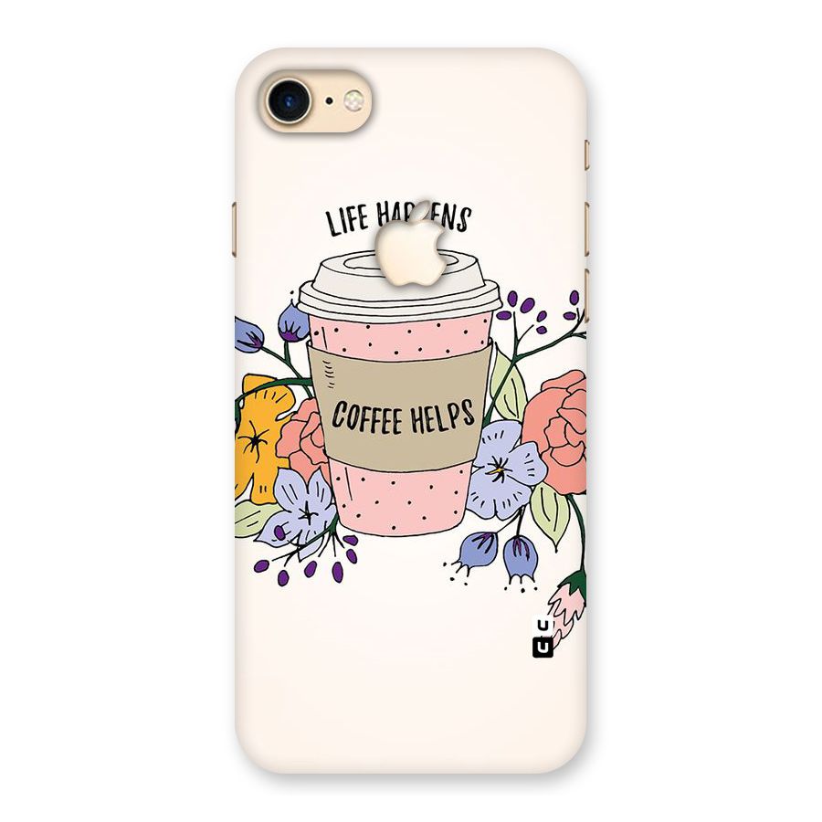 Life Happens Back Case for iPhone 7 Apple Cut