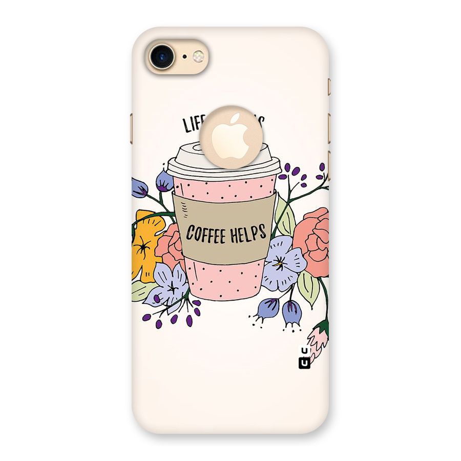 Life Happens Back Case for iPhone 7 Logo Cut