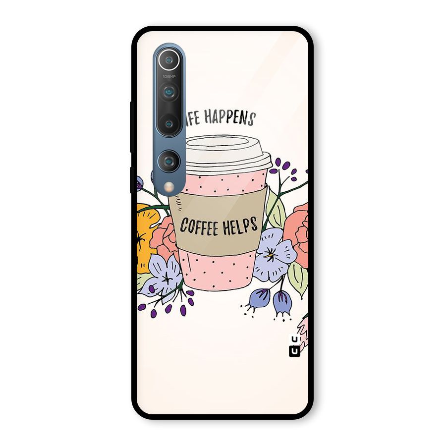 Life Happens Glass Back Case for Mi 10
