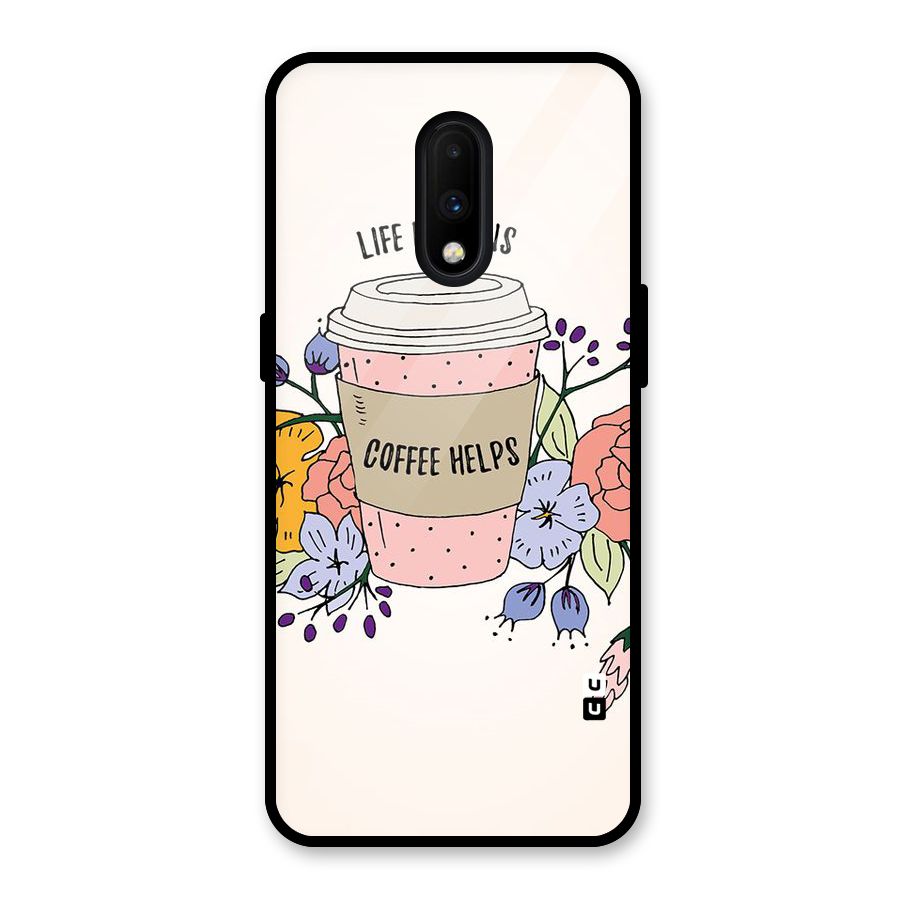 Life Happens Glass Back Case for OnePlus 7