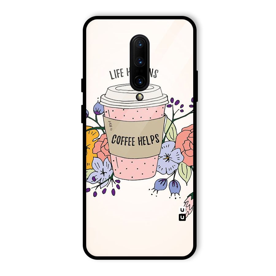 Life Happens Glass Back Case for OnePlus 7 Pro
