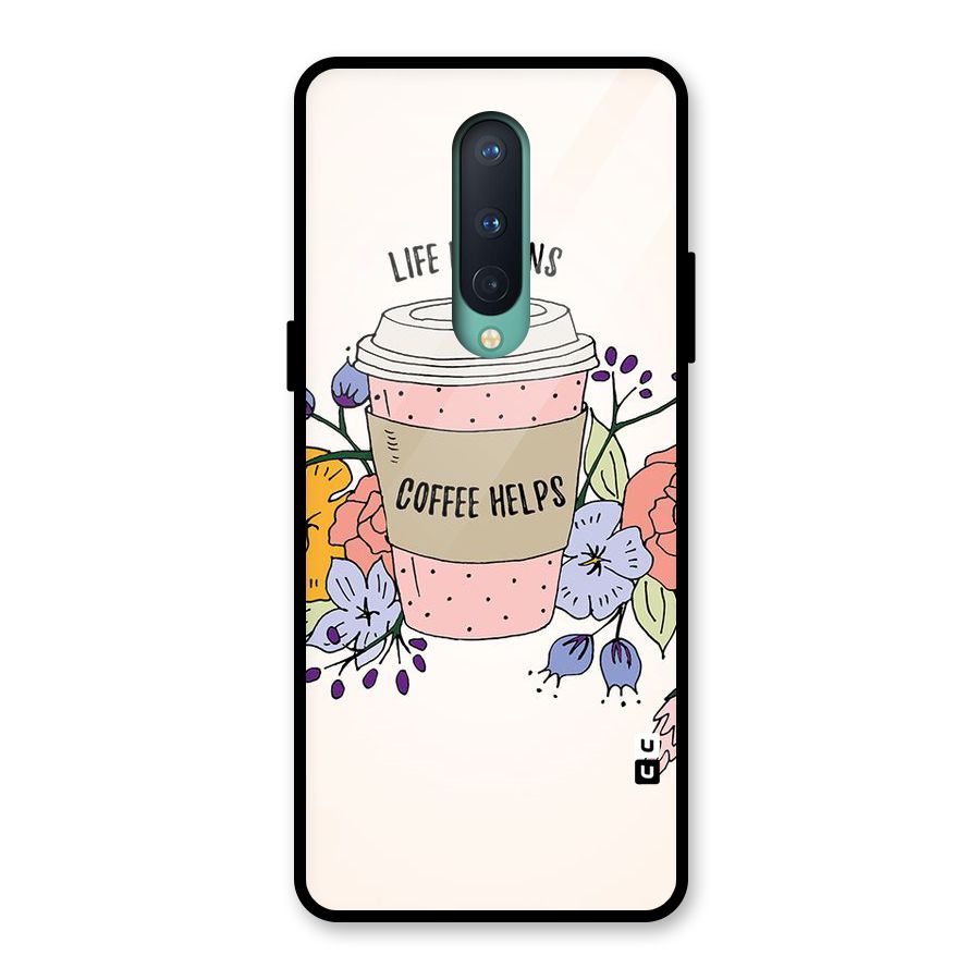 Life Happens Glass Back Case for OnePlus 8
