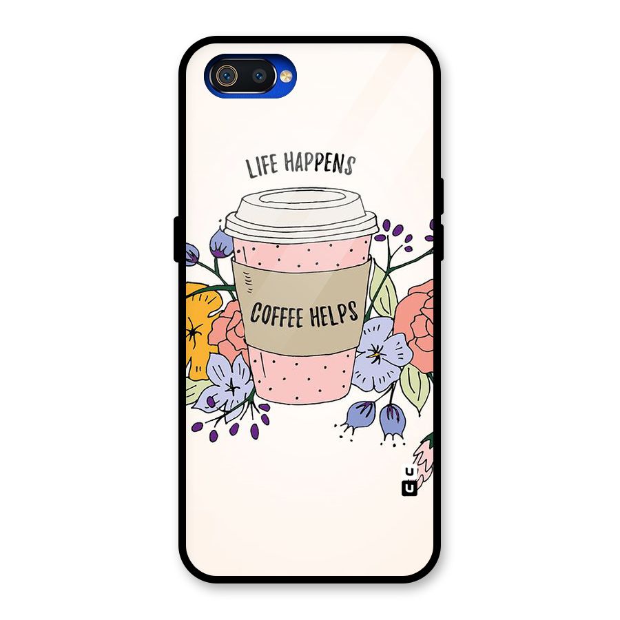 Life Happens Glass Back Case for Realme C2