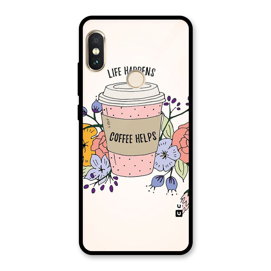 Life Happens Glass Back Case for Redmi Note 5 Pro