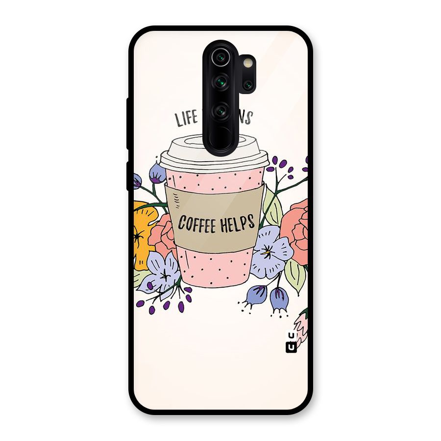 Life Happens Glass Back Case for Redmi Note 8 Pro