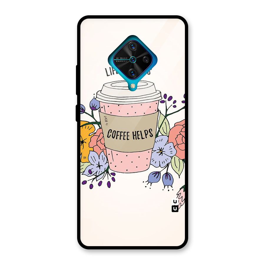 Life Happens Glass Back Case for Vivo S1 Pro