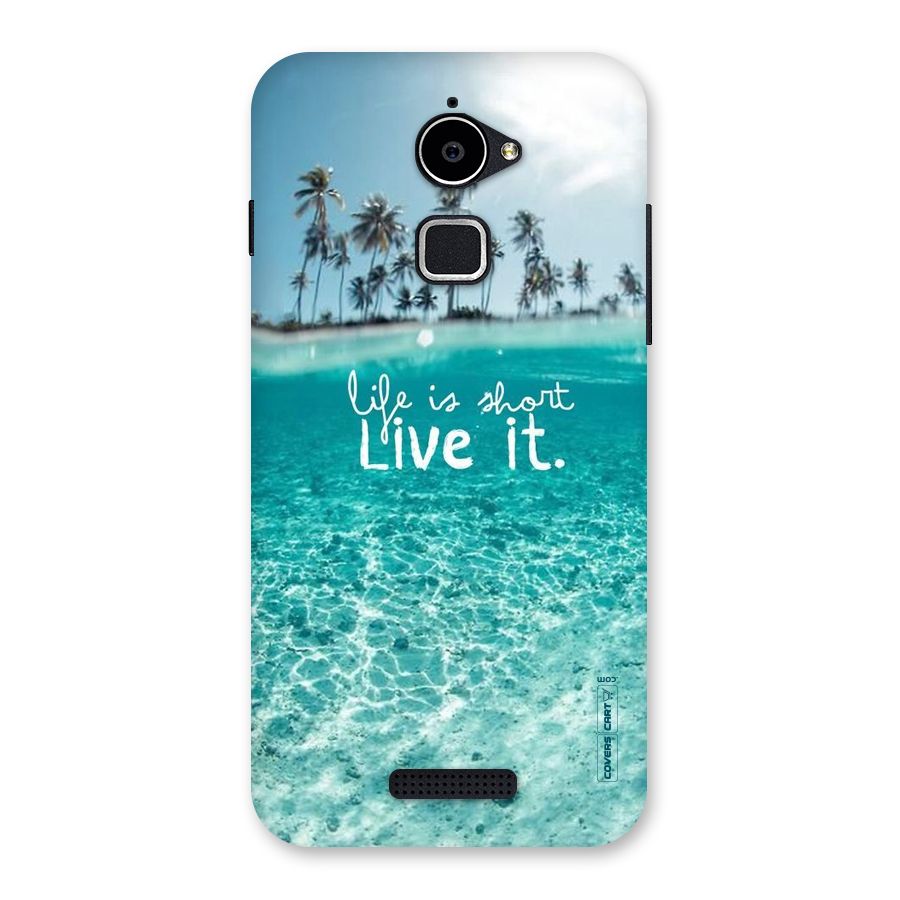 Life Is Short Back Case for Coolpad Note 3 Lite