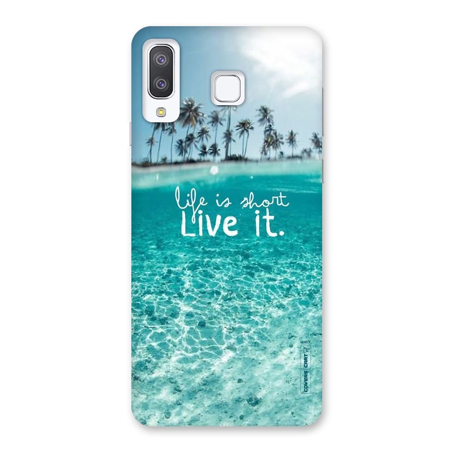 Life Is Short Back Case for Galaxy A8 Star