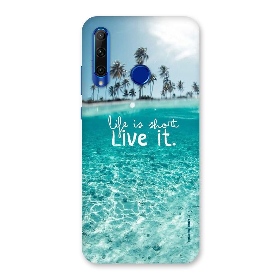 Life Is Short Back Case for Honor 20i