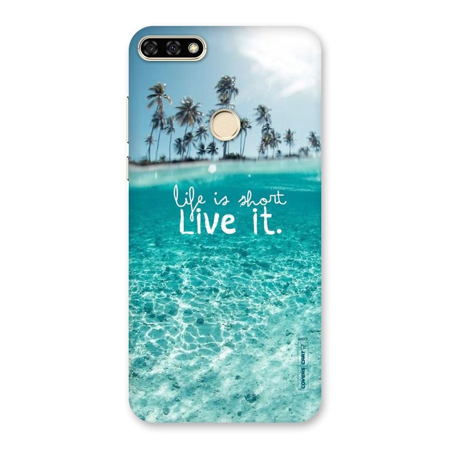 Life Is Short Back Case for Honor 7A