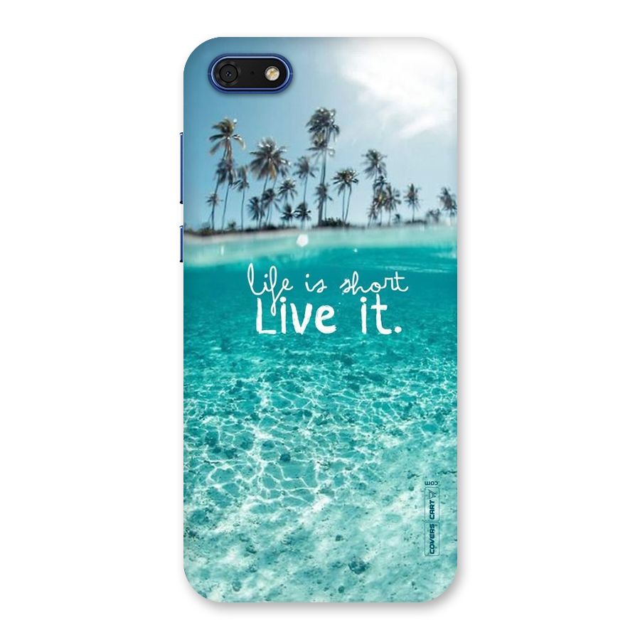 Life Is Short Back Case for Honor 7s