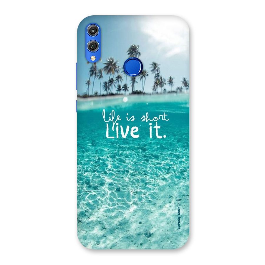 Life Is Short Back Case for Honor 8X