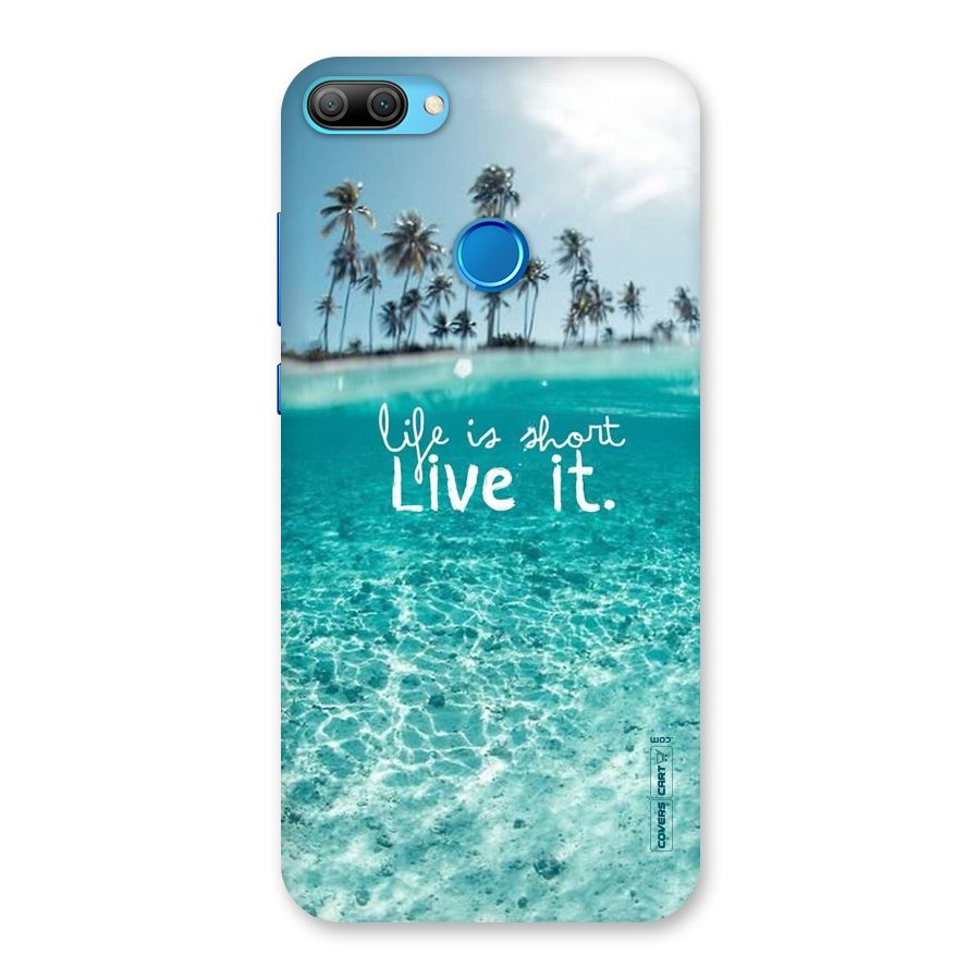 Life Is Short Back Case for Honor 9N