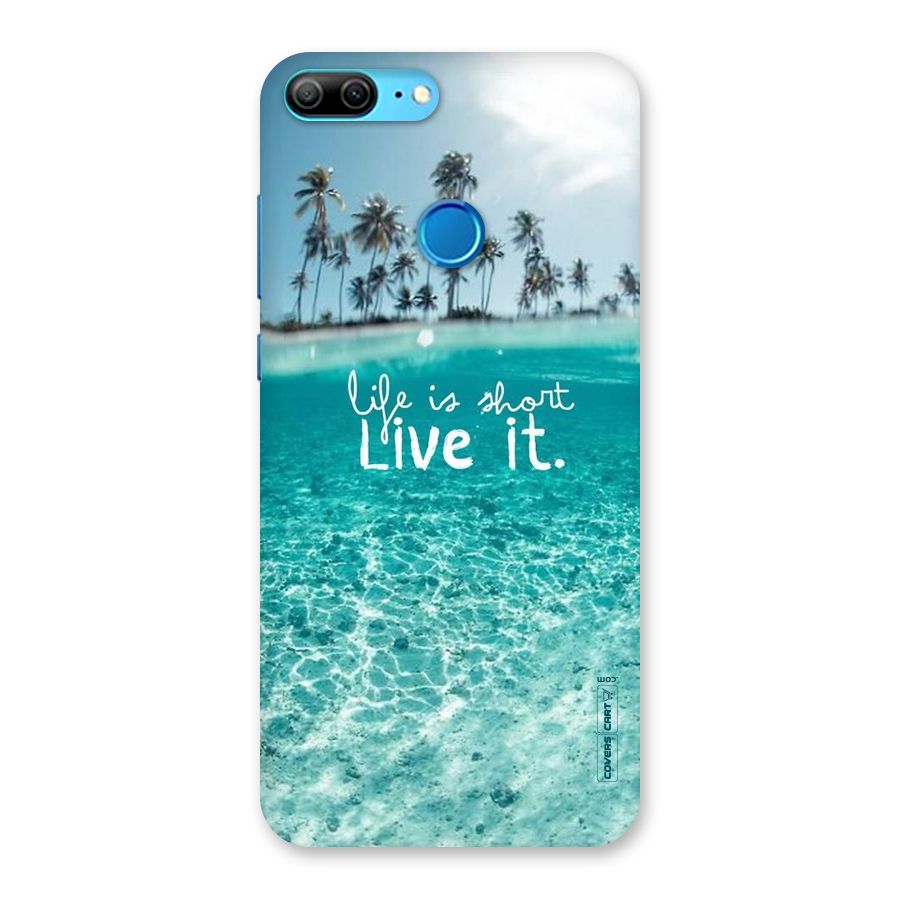 Life Is Short Back Case for Honor 9 Lite