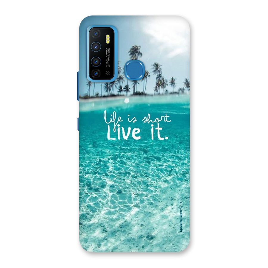 Life Is Short Back Case for Infinix Hot 9
